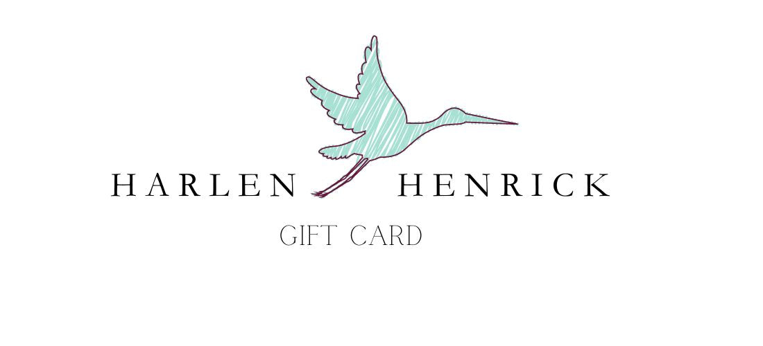 Harlen Henrick Gift Card